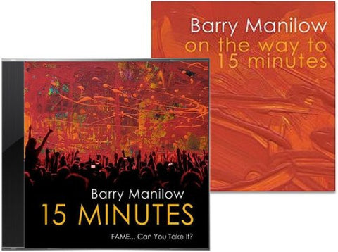 Barry Manilow -  15 Minutes  Fame.... Can You Take It? Special Edition  2xCD - New