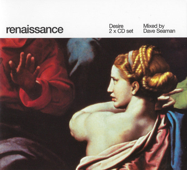 Renaissance DESIRE (2CD) mixed by DJ Dave Seaman - Used