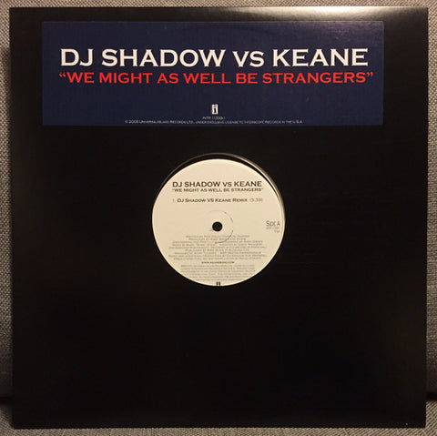 DJ Shadow vs KEANE - We Might As Well Be Strangers" 12" Single LP Vinyl - Used