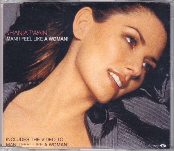 Shania Twain - Man!  I Feel Like A Woman! / Don't Be Stupid  (Import CD single) Used