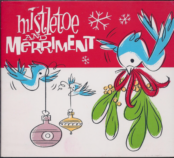 Mistletoe and Merriment (Various) CD - Used