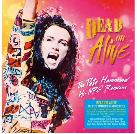 Dead Or Alive - -The Pete Hammond Hi-NRG Remixes 2CD Deluxe Gatefold - New