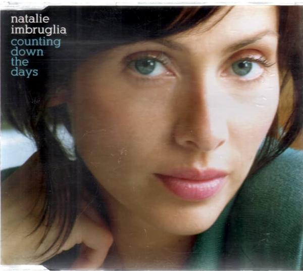 Natalie Imbruglia - Counting Down The Days (Import CD single) Used