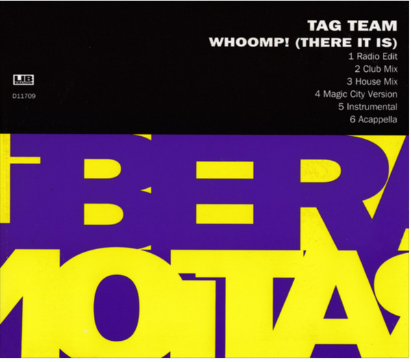 Tag Team - Whoomp! (there it is) - Import Cd single - Used