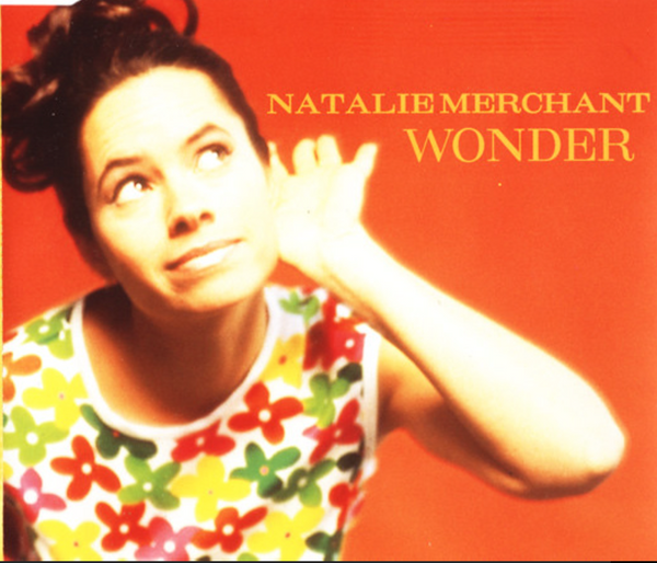 Natalie Merchant –  Wonder + 2 B-sides Import  CD single - used