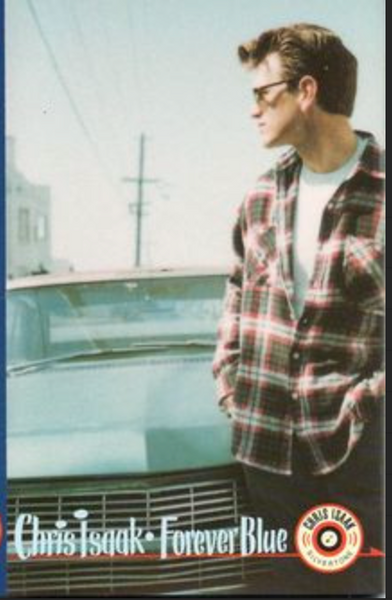 Chris Isaak - Forever Blue - Cassette Tape - Used