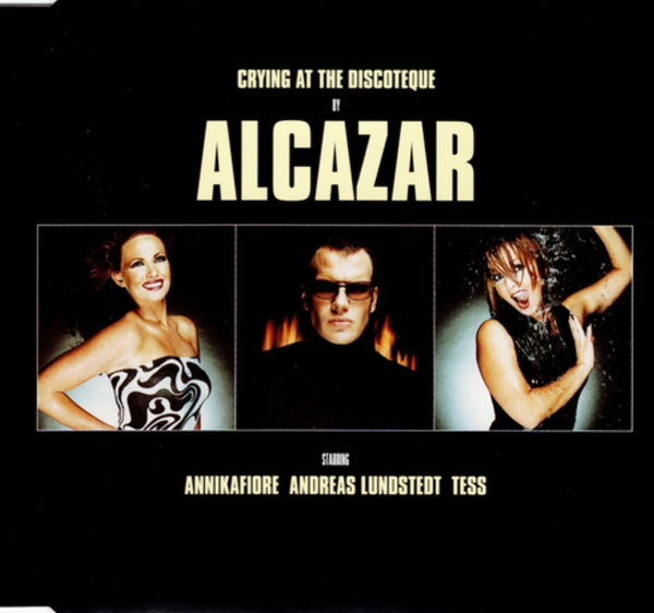 Alcazar -  Crying At The Discoteque (Import CD single) Used