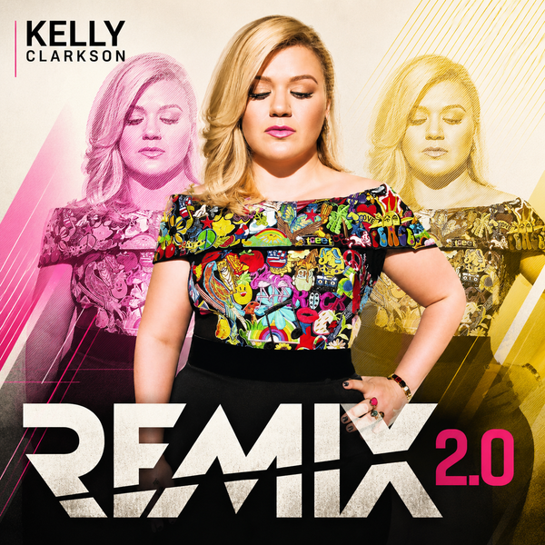 Kelly Clarkson - REMIX Collection 2.0  CD