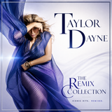 Taylor Dayne - The Unreleased REMIX Collection CD
