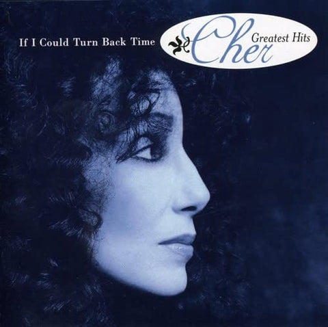 CHER - If I Could Turn Back Time: Greatest Hits 1999 CD -- Used