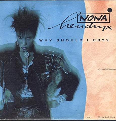 Nona Hendryx  -- why should I cry  12" LP Vinyl - Used