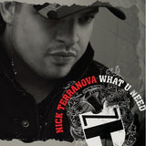 Nick Terranova - What U Need- Used CD