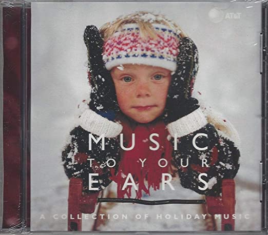 Music to Your Ears, a Collection of Holiday Music (Various: Classical ) CD -- New