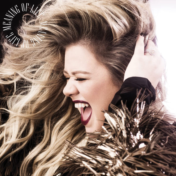 Kelly Clarkson - MEANING OF LIFE  LP VINYL  - New