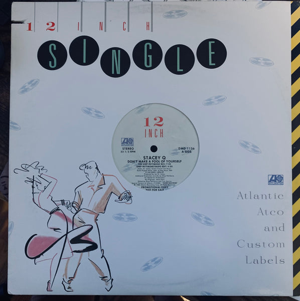 STACEY Q - Don't Make A Fool Of Yourself (Promo 12" remix) Vinyl - used