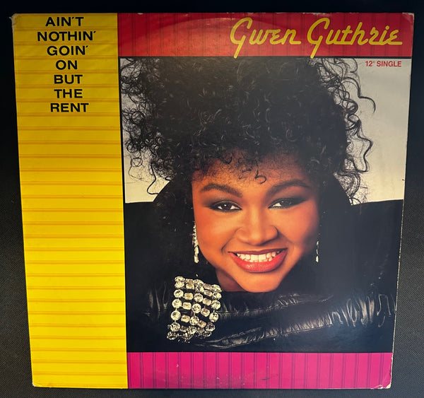 Gwen Guthrie - Ain't Nothin' Goin' On But The Rent 12" Single - LP Vinyl  Used