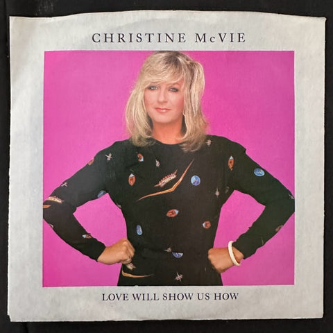 Christine McVie -- Love Will Show Us How 45 record vinyl- Used