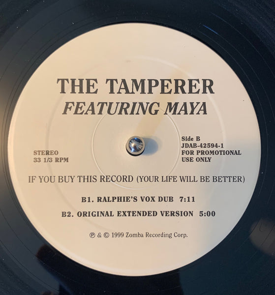 The Tamperer ft: Maya - If You Buy This Record (you life will be better) Promo 12" LP Vinyl - used