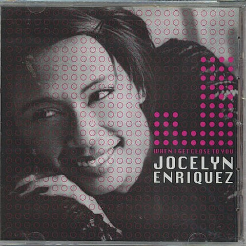 Jocelyn Enriquez - When I Get Close To You (US Maxi CD single) Used