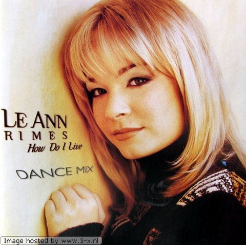 LeAnn Rimes - How Do I Live (REMIXES) CD single - Used