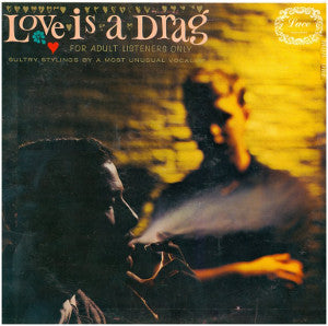 Love is a Drag: For Adult Listeners Only [Digipak] CD