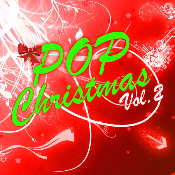 Pop Christmas Vol. 2 (Madonna, Wham!, KW, Belinda, Kelly, Robbie, Dannii, Kylie ++) CD