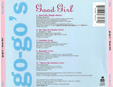 The Go-Go's - "GOOD GIRL" CD single - Used Near mint