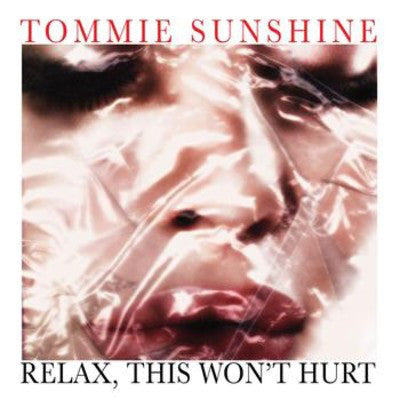 Tommie Sunshine - Relax, This Won't Hurt (Various: Diplo, Moby, Skream, Audio Bullys++)  CD