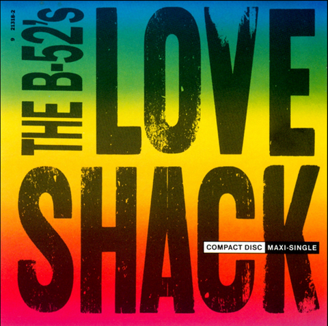 The B-52's -- Love Shack / Channel Z  (USA)  CD maxi-single - Used