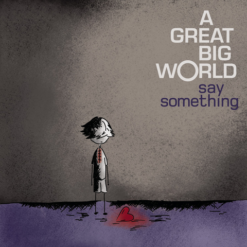 A Great Big World Ft: Christina Aguilera - Say Something (REMIX CD single)