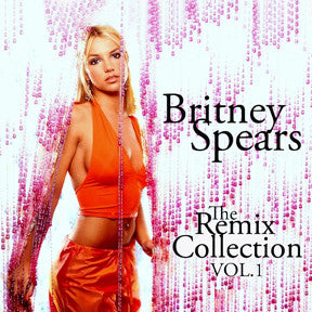 Britney Spears - The REMIX Collection vol. 1 CD