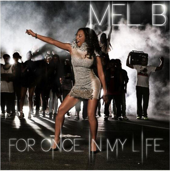 MEL B. (Spice Girls) --  For Once In My Life (REMIXES) CD single