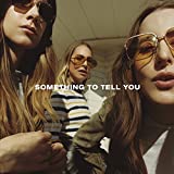 HAIM : Something To Tell You 2xLP vinyl - New