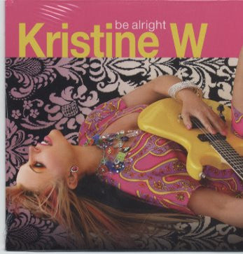 Kristine W. Be Alright  (REMIXES) CD single - New