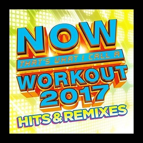 Now That's What I Call A Workout 2017 - Hits & Remixes (Various: Sia, Katy Perry...) CD new