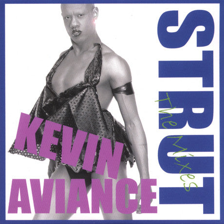 Kevin Aviance - Strut: The Mixes - USA CD Maxi-Single - NEW