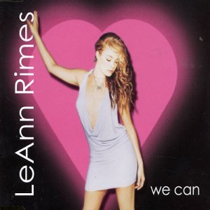 LeAnn Rimes - We Can pt.1  (Import CD single)